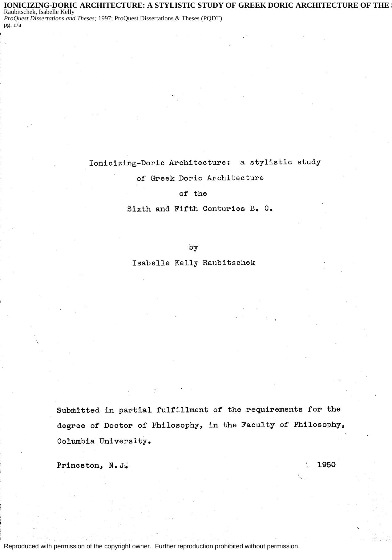 Ionicizing-Doric architecture : a stylistic study of Greek Doric architecture of the sixth and fifth centuries B. C. by Isabelle Kelly Raubitschek