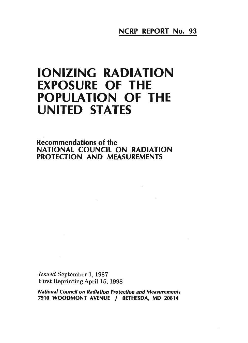 Ionizing Radiation: Exposure to the Population of the U.S., Report 93 (N C R P Report) by National Council on Radiation Protection and Measurements