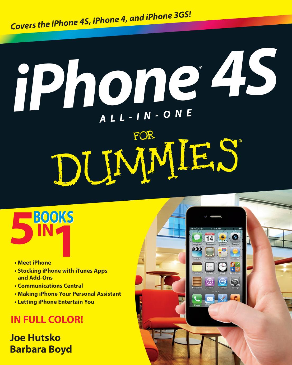 Iphone 4s All-In-One for Dummies, 1st Edition by Joe Hutsko Barbara Boyd