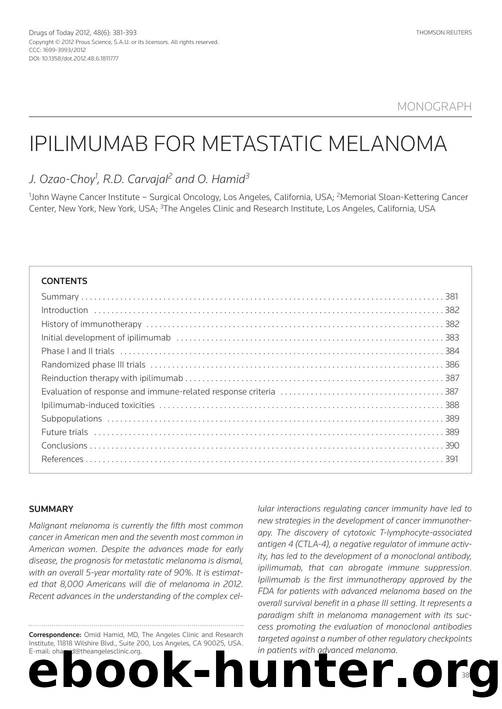 Ipilimumab for metastatic melanoma. by Copyright © 2012 Prous Science & S.A.U. or its licensors. All rights reserved