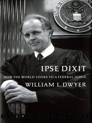 Ipse Dixit by William L. Dwyer