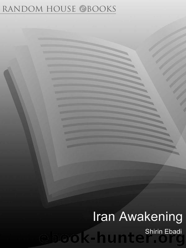 Iran Awakening by Shirin Ebadi