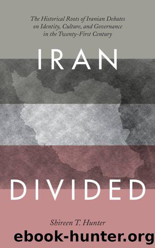 Iran Divided by Hunter Shireen T.;
