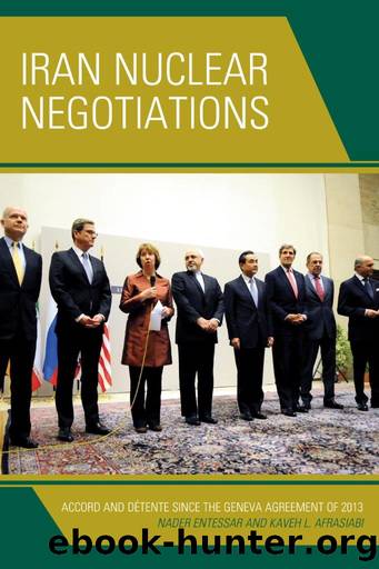 Iran Nuclear Negotiations by Entessar Nader;Afrasiabi Kaveh L.;