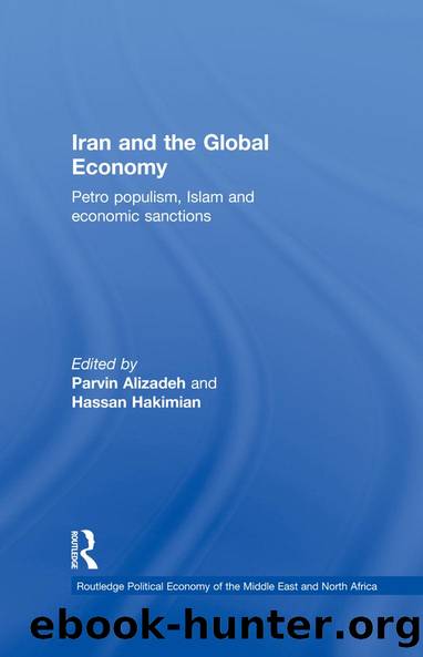 Iran and the Global Economy by Parvin Alizadeh Hassan Hakimian