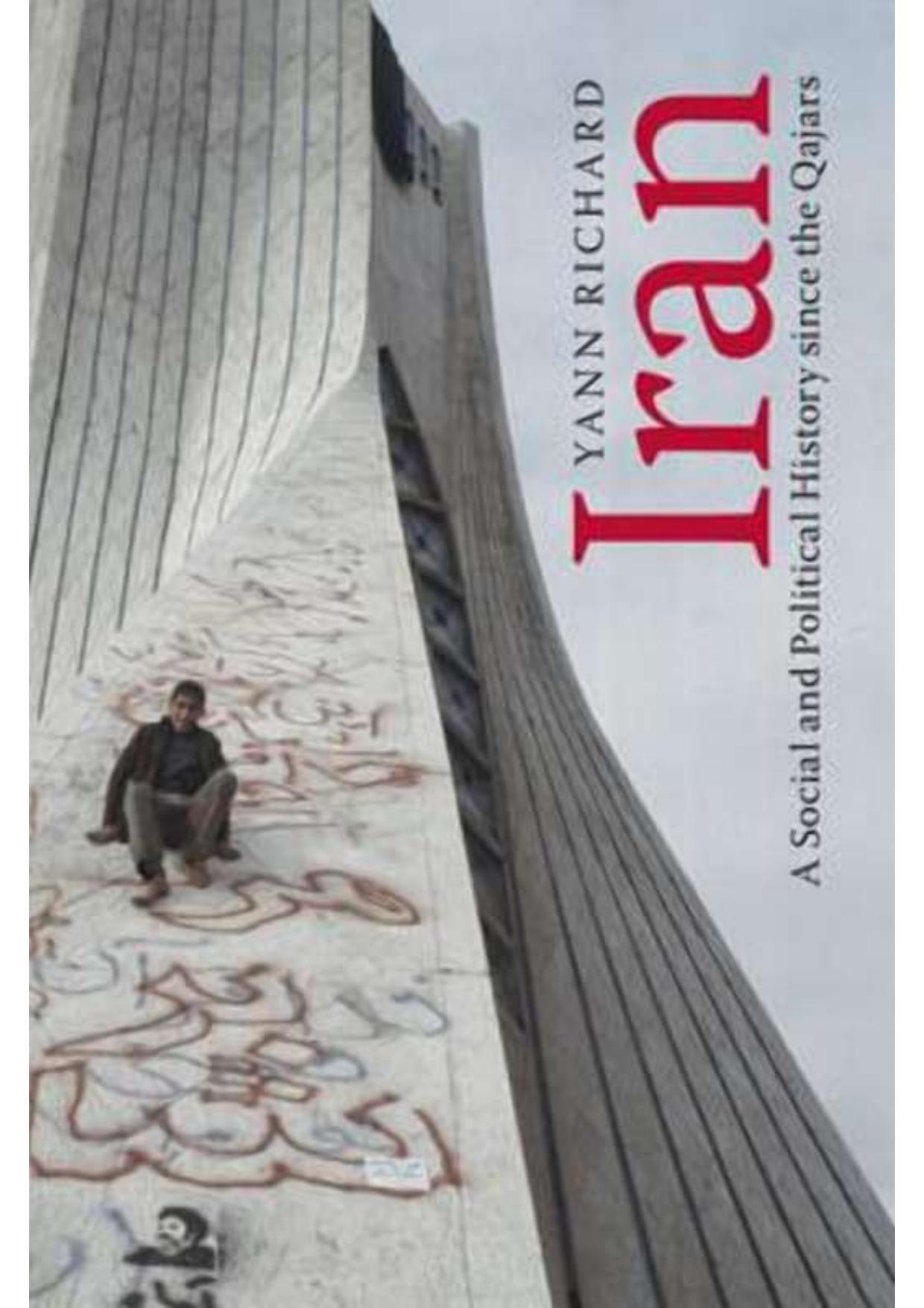 Iran. A Social and Political History since the Qajars by Yann Richard