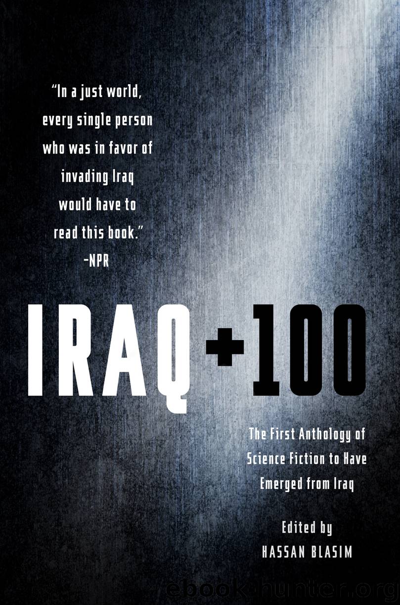 Iraq + 100 by Hassan Blasim