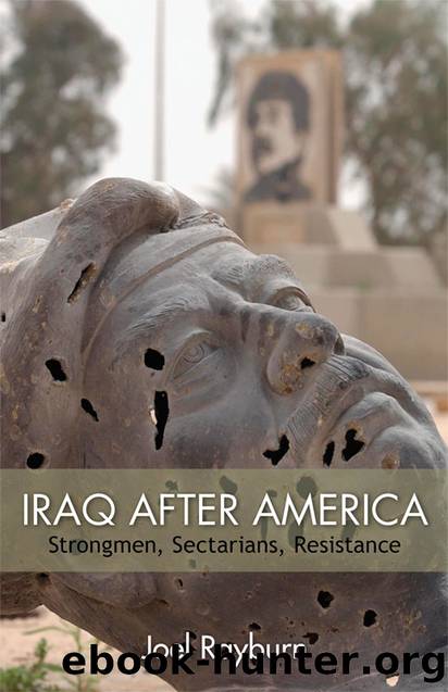 Iraq After America: Strongmen, Sectarians, Resistance by Joel Rayburn