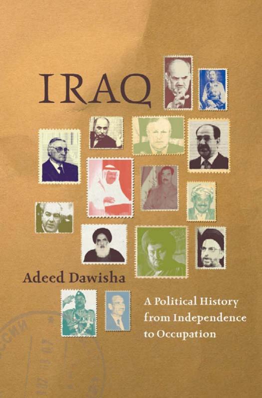 Iraq: A Political History From Independence to Occupation by Adeed Dawisha & ʿadīd Dawīša