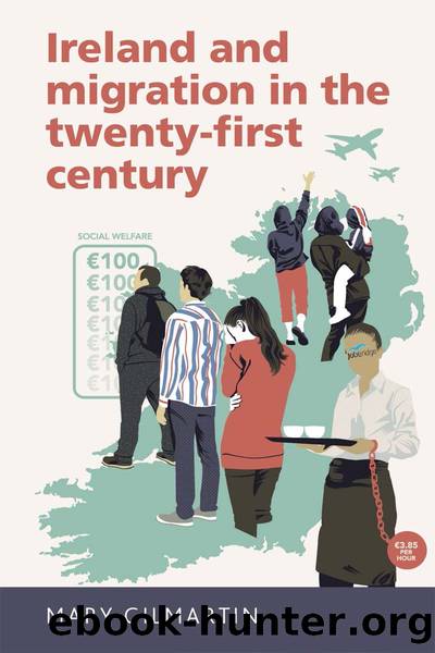 Ireland and Migration in the Twenty-First Century by Mary Gilmartin