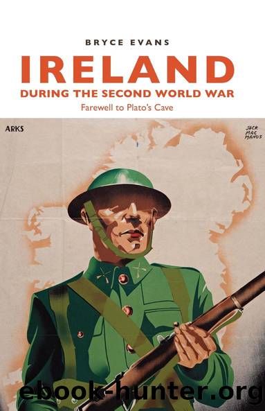 Ireland during the Second World War by Bryce Evans