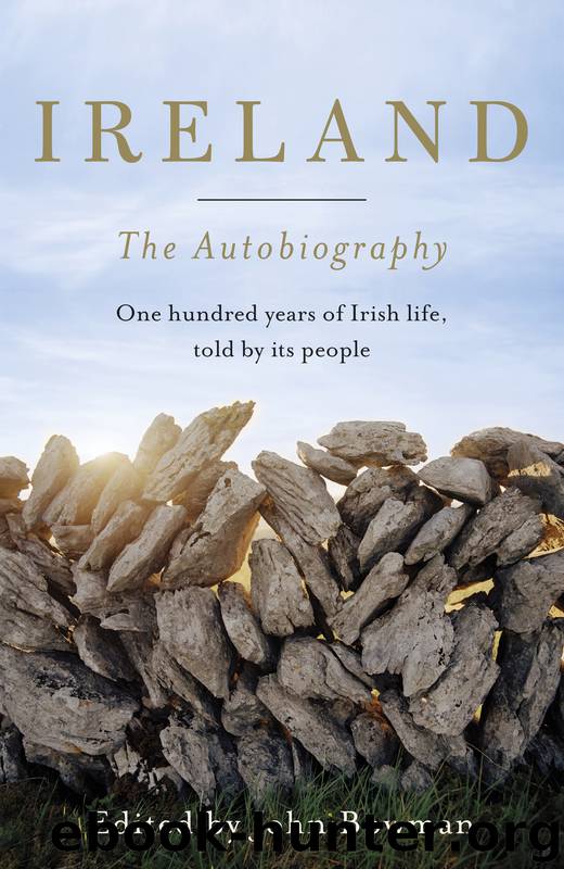 Ireland, the Autobiography by John Bowman