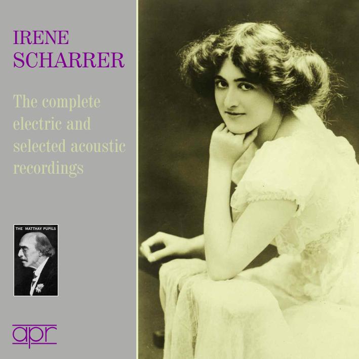 Irene Scharrer: The complete electric and selected acoustic recordings by APR