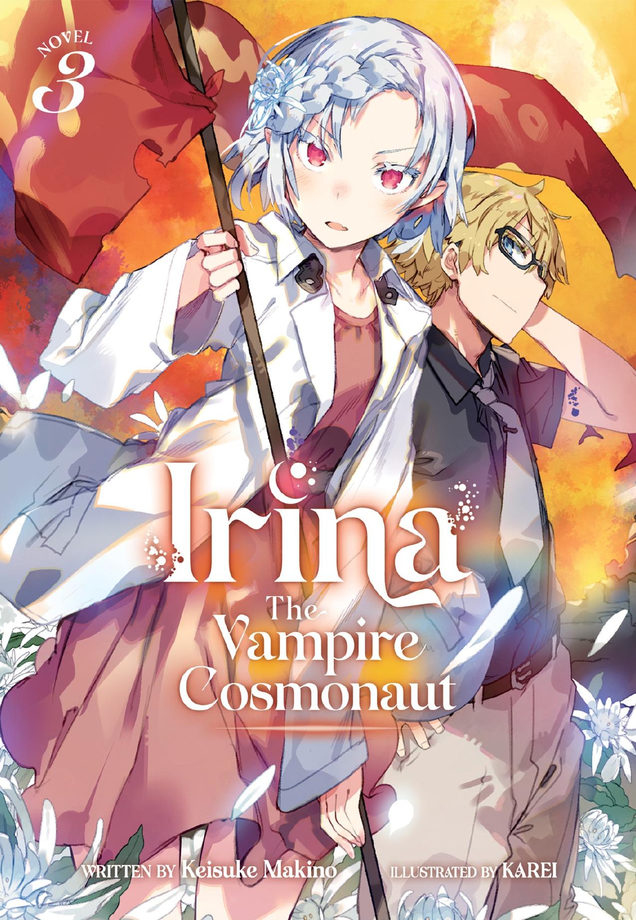 Irina: The Vampire Cosmonaut Vol. 3 by Keisuke Makino