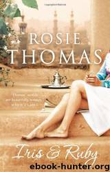 Iris and Ruby by Rosie Thomas