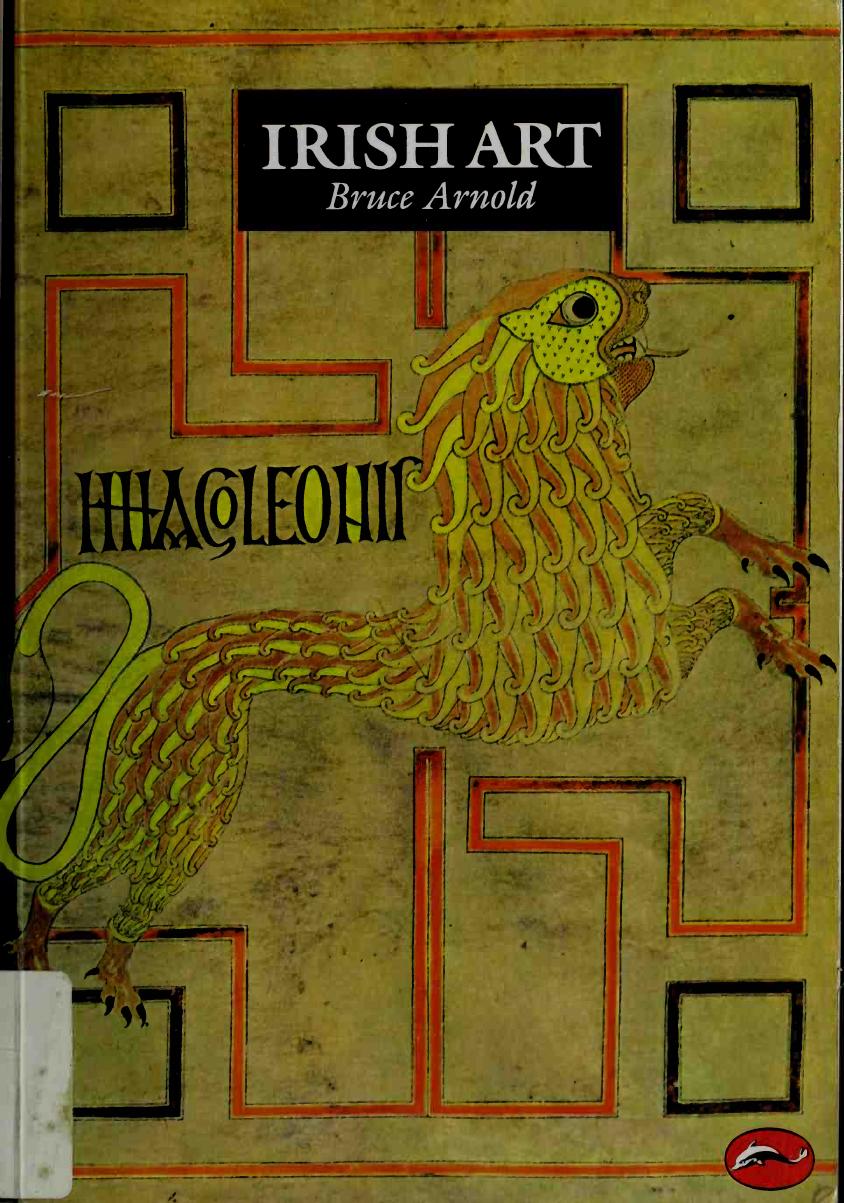 Irish Art: A Concise History by Bruce Arnold
