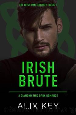 Irish Brute: An Irish Mafia Jane Eyre Retelling Billionaire Marriage of Convenience Romance by Alix Key