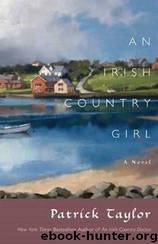 Irish Country 4 - An Irish Country Girl by Patrick Taylor