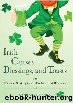 Irish Curses, Blessings, and Toasts by Nicholas Nigro