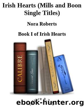 Irish Hearts (Mills and Boon Single Titles) by Nora Roberts