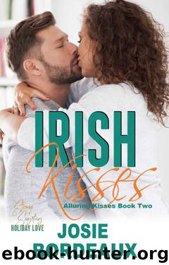 Irish Kisses: A One-Night Stand Romance (Alluring Kisses Book 2) by Josie Bordeaux