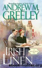 Irish Linen by Greeley Andrew M