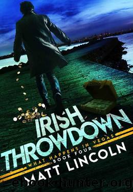 Irish Throwdown (What Happens In Vegas Book 4) by Matt Lincoln