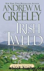 Irish Tweed by Greeley Andrew M