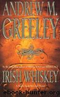 Irish Whiskey by Greeley Andrew M