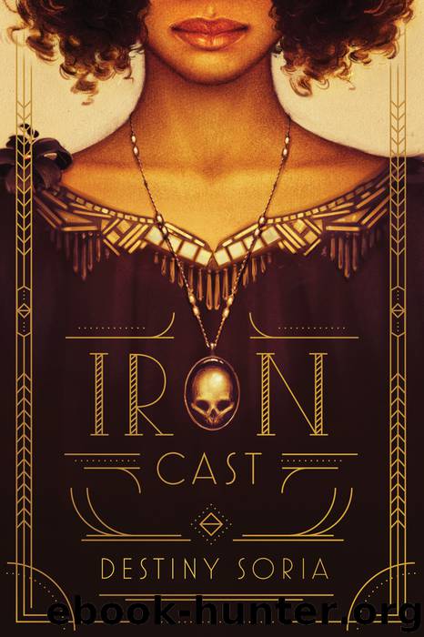 Iron Cast by Soria Destiny;