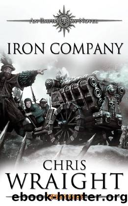 Iron Company (Warhammer Fantasy) by Chris Wraight