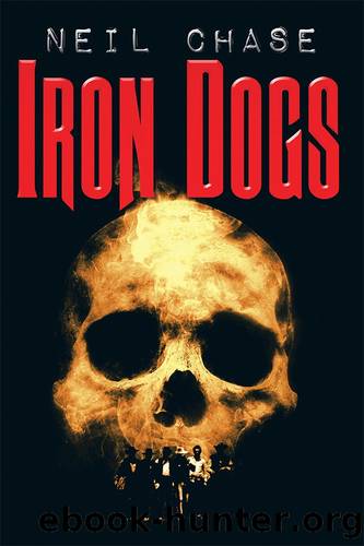 Iron Dogs by Neil Chase