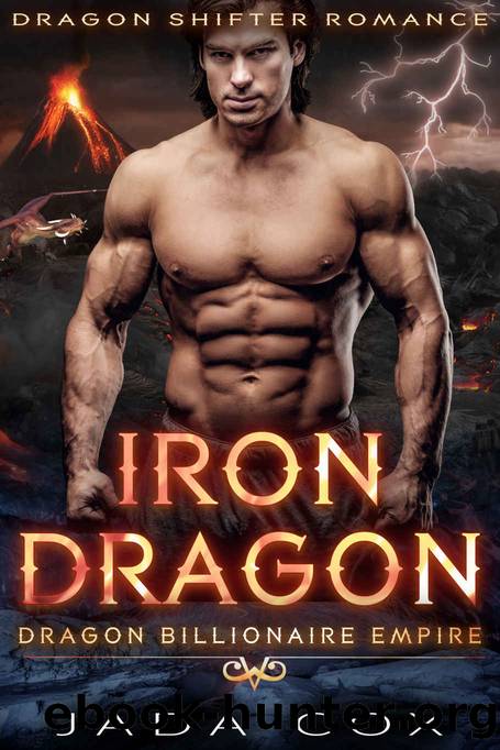 Iron Dragon: Dragon Shifter Romance (Dragon Billionaire Empire Book 6) by Jada Cox