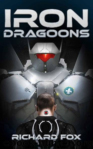 Iron Dragoons (Terran Armor Corps Book 1) by Richard Fox