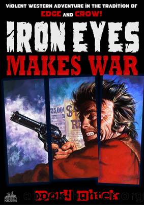 Iron Eyes 11 by Rory Black