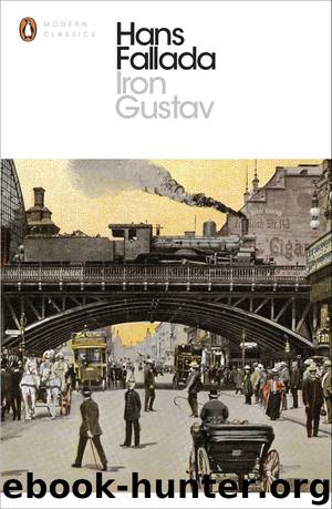 Iron Gustav by Hans Fallada