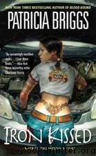 Iron Kissed (mt-3) by Patricia Briggs