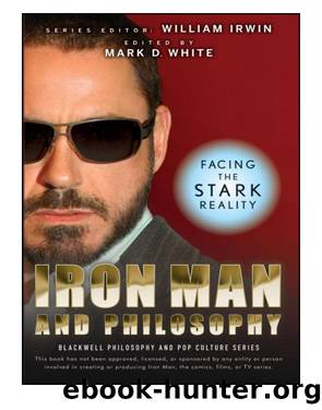 Iron Man and Philosophy by William Irwin & White Mark D