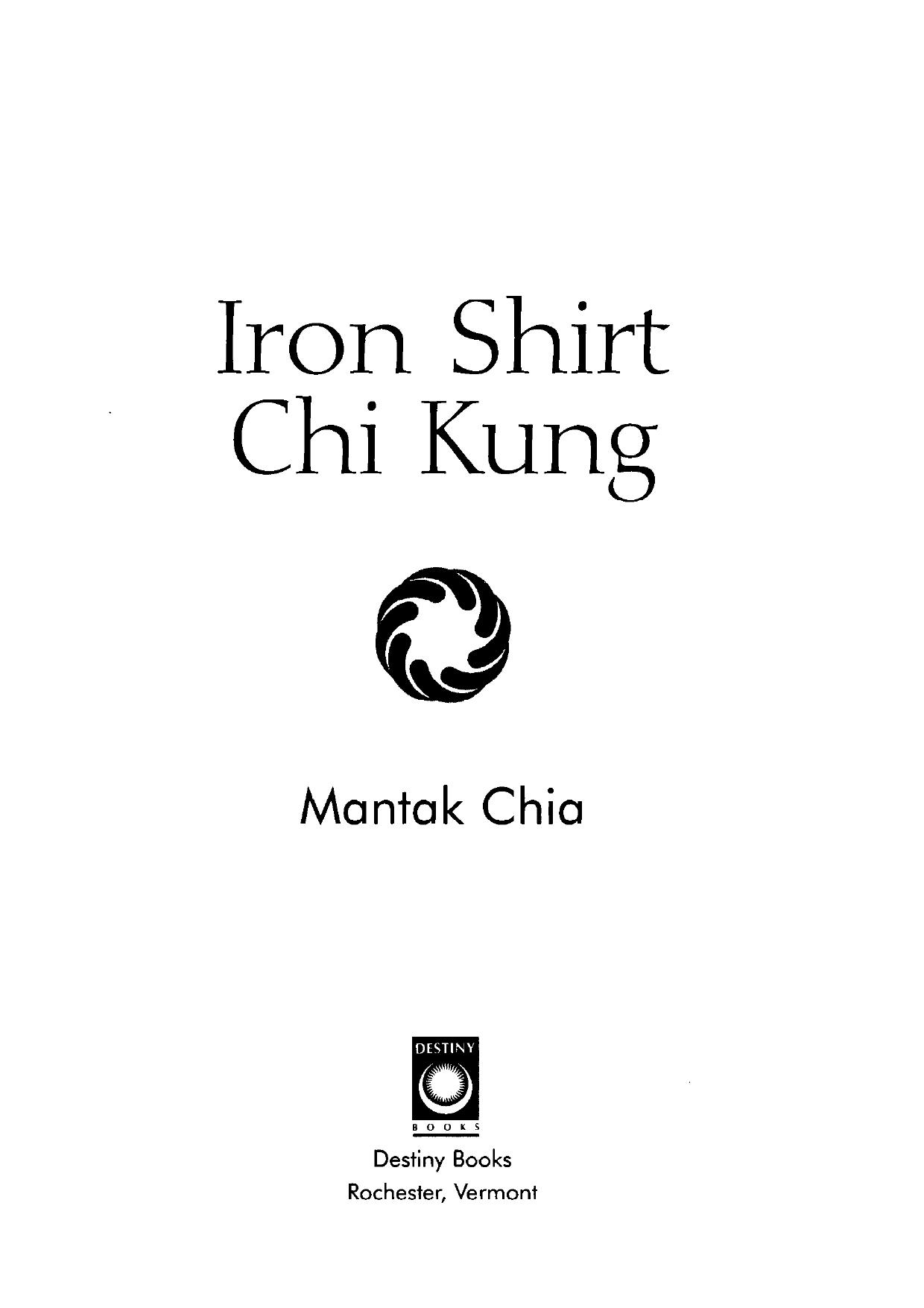 Iron Shirt Chi Kung by Mantak Chia