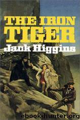 Iron Tiger by Jack Higgins