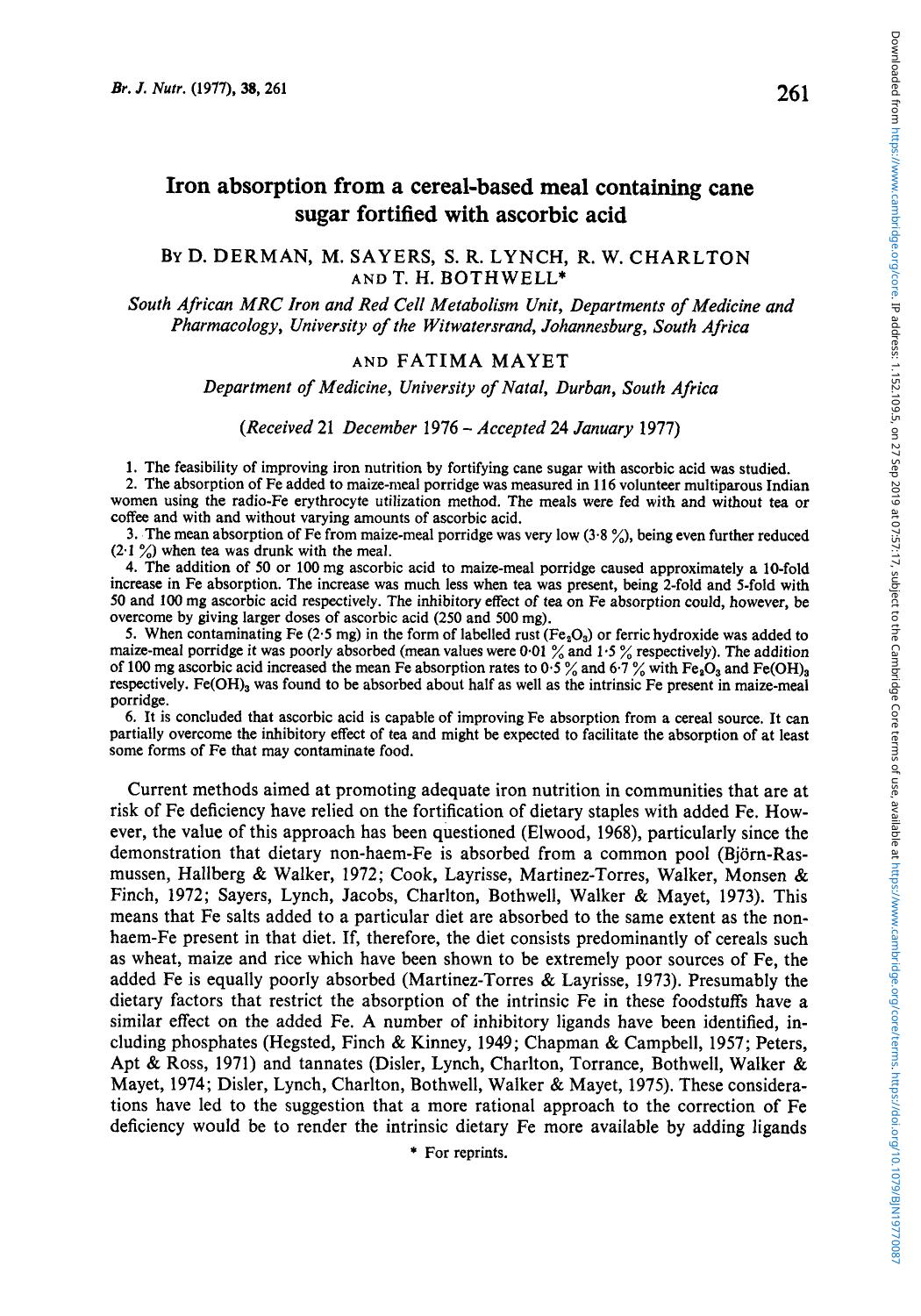 Iron absorption from a cereal-based meal containing cane sugar fortified with ascorbic acid by D. Derman M. Sayers S. R. Lynch R. W. Charlton T. H. Bothwell & Fatima Mayet