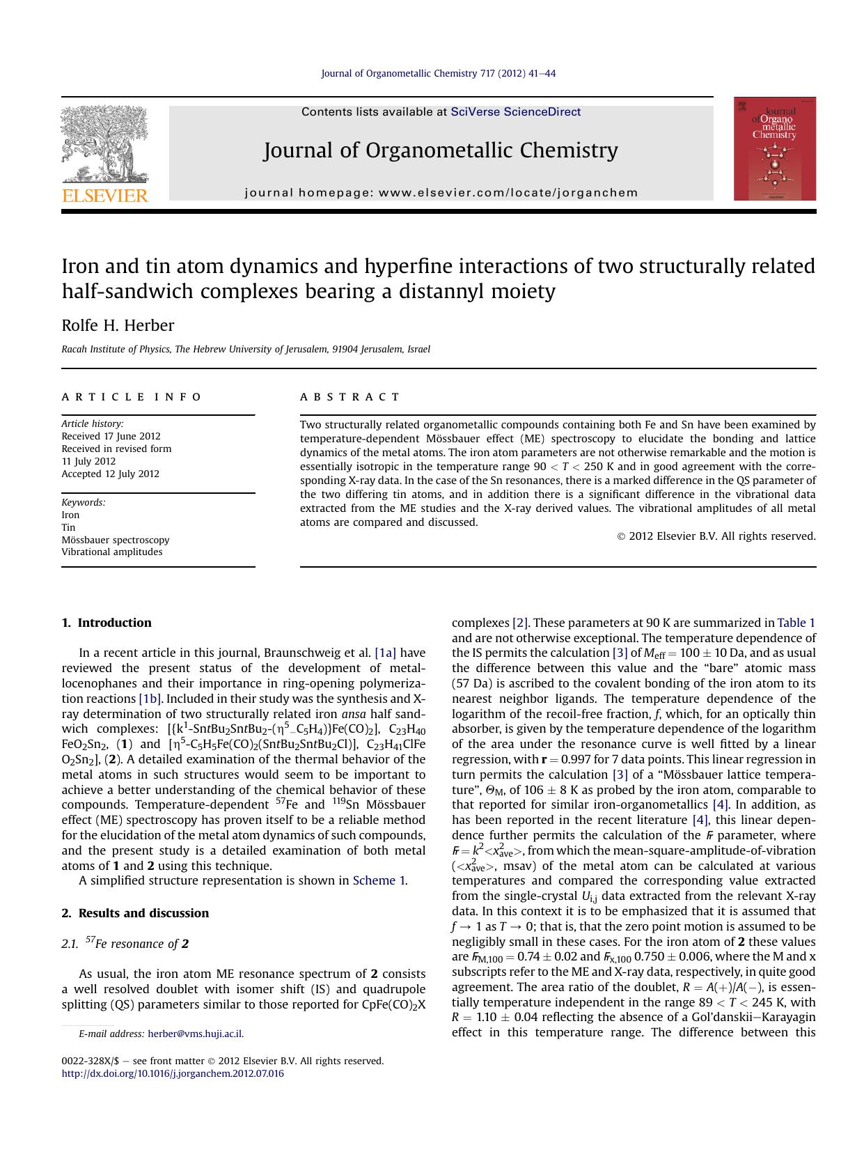 Iron and tin atom dynamics and hyperfine interactions of two structurally related half-sandwich complexes bearing a distannyl moiety by Rolfe H. Herber