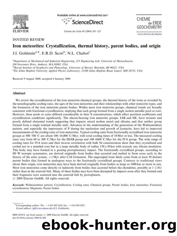 Iron meteorites Crystallization, thermal history, parent bodies, and origin by J.I. Goldstein; E.R.D. Scott; N.L. Chabot