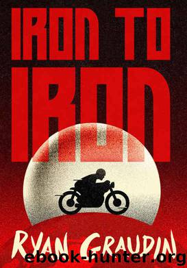 Iron to Iron (Wolf by Wolf) by Ryan Graudin