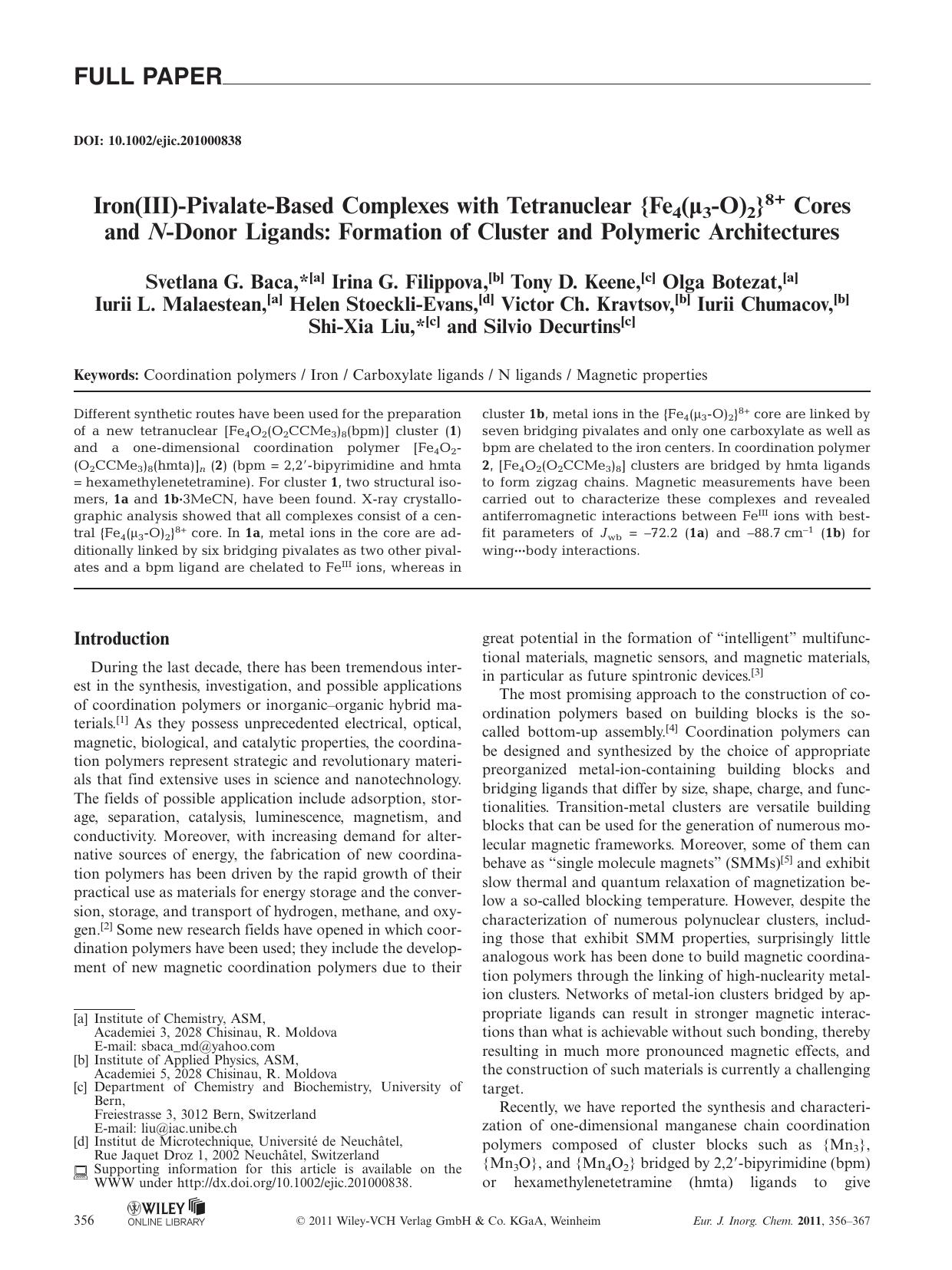 Iron(III)PivalateBased Complexes with Tetranuclear {Fe4(3O)2}8+ Cores and NDonor Ligands: Formation of Cluster and Polymeric Architectures by Unknown