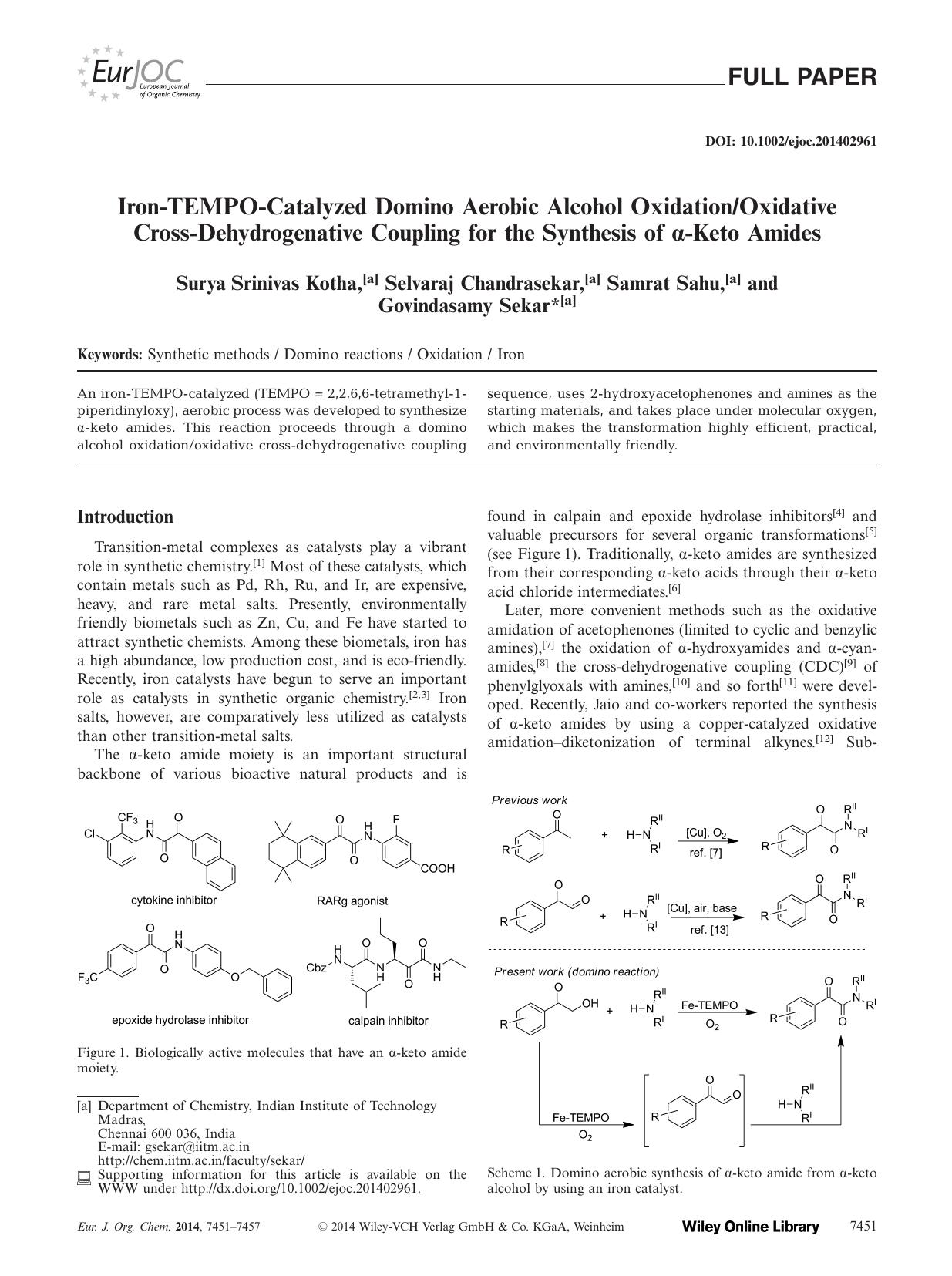IronTEMPOCatalyzed Domino Aerobic Alcohol OxidationOxidative CrossDehydrogenative Coupling for the Synthesis of Keto Amides by Unknown