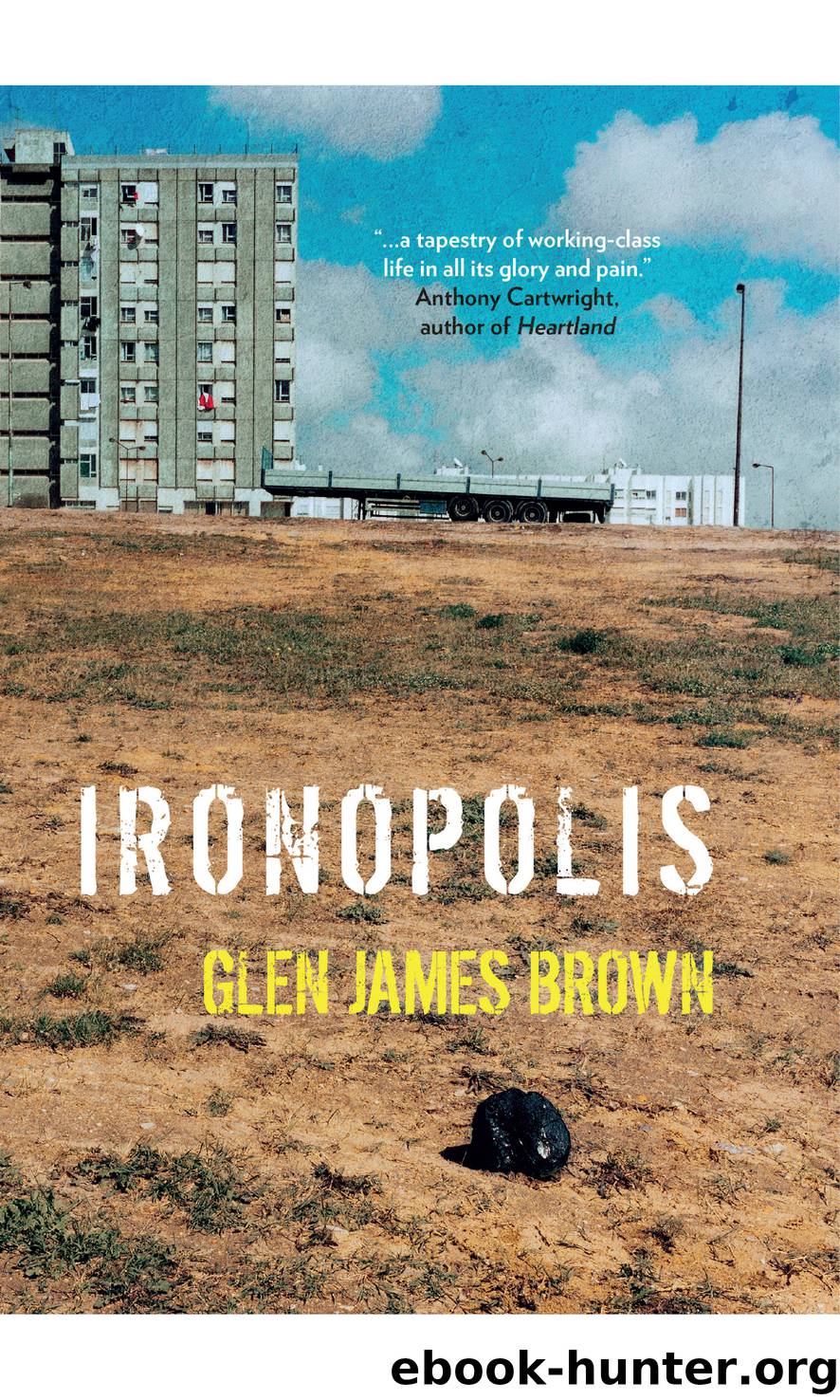 Ironopolis by Glen James Brown