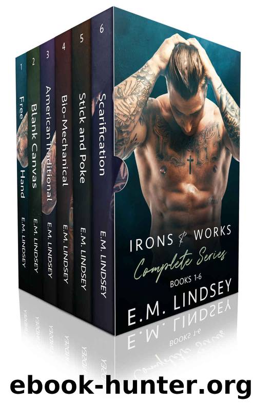 Irons and Works: The Complete Series by E.M. Lindsey