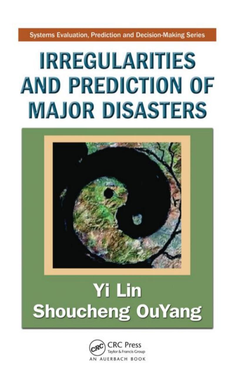 Irregularities and Prediction of Major Disasters (Systems Evaluation, Prediction and Decision-Making) by Yi Lin Shoucheng OuYang