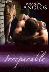 Irreparable (Wounded Souls) by Lanclos Amanda